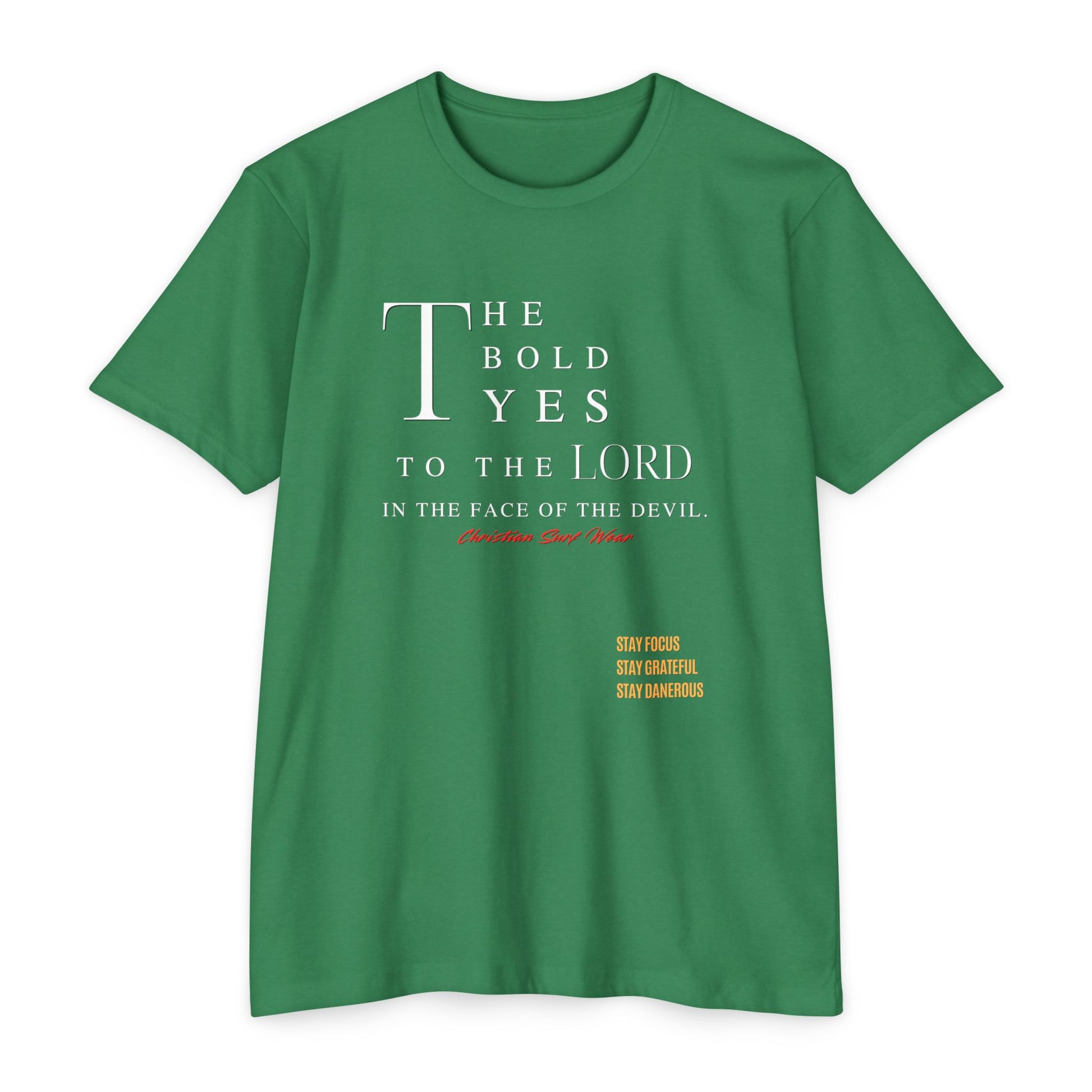 “The Bold Yes to the Lord” Christian Surf Wear  T-Shirt, Faith Tee, Religious Apparel, Bold Yes to the Lord Shirt, Unisex Motivational Top