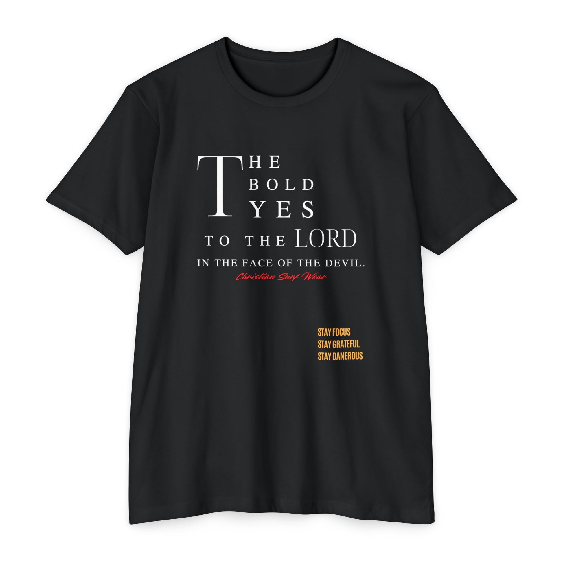 “The Bold Yes to the Lord” Christian Surf Wear  T-Shirt, Faith Tee, Religious Apparel, Bold Yes to the Lord Shirt, Unisex Motivational Top