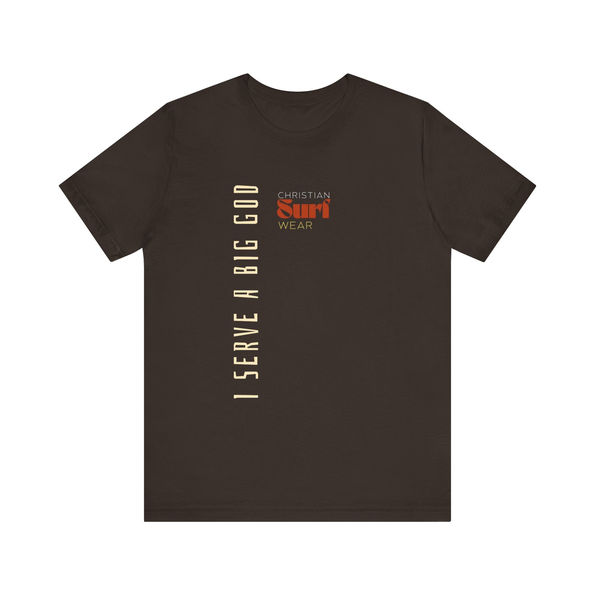 I Serve a Big God Unisex Jersey Tee, Inspirational Faith Shirt, Christian Gift, Casual Wear, Religious Apparel
