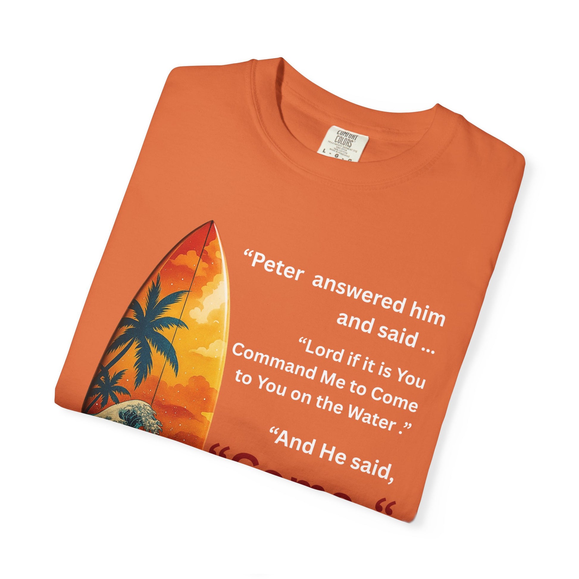 Street Wear Vintage Surf Board Graphic Art Work Unisex T-Shirt - Christian Surf Wear 'Move By Faith' Collection