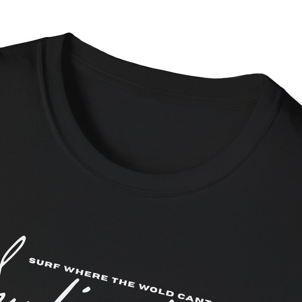 Surf Wear Typography Surf Where the World Can’t Go Graphic Surf’s Up Unisex Softstyle T-Shirt | Beach Vibes, Casual Wear, Gift for Surfers, Summer Style, Christian Apparel