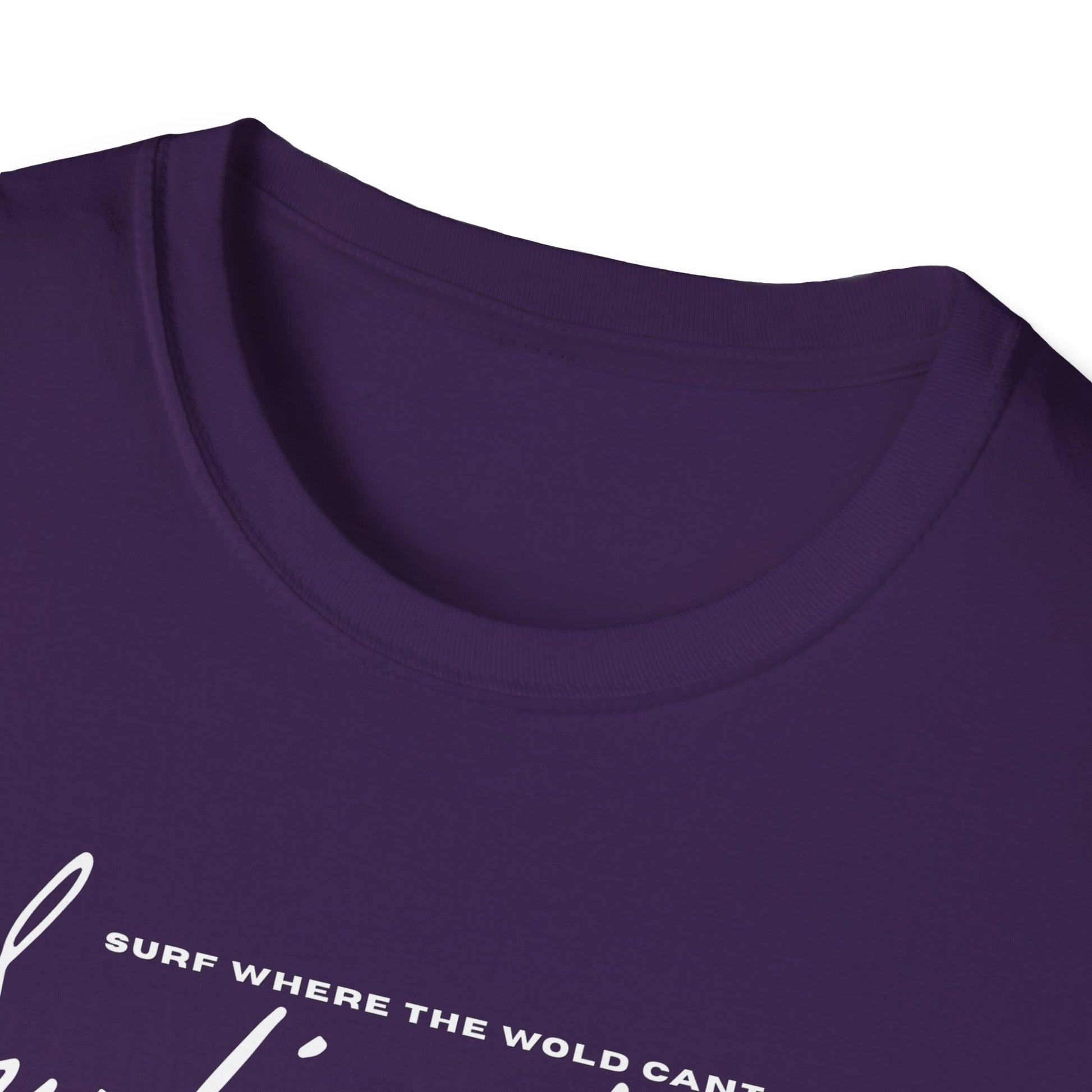 Surf Wear Typography Surf Where the World Can’t Go Graphic Surf’s Up Unisex Softstyle T-Shirt | Beach Vibes, Casual Wear, Gift for Surfers, Summer Style, Christian Apparel
