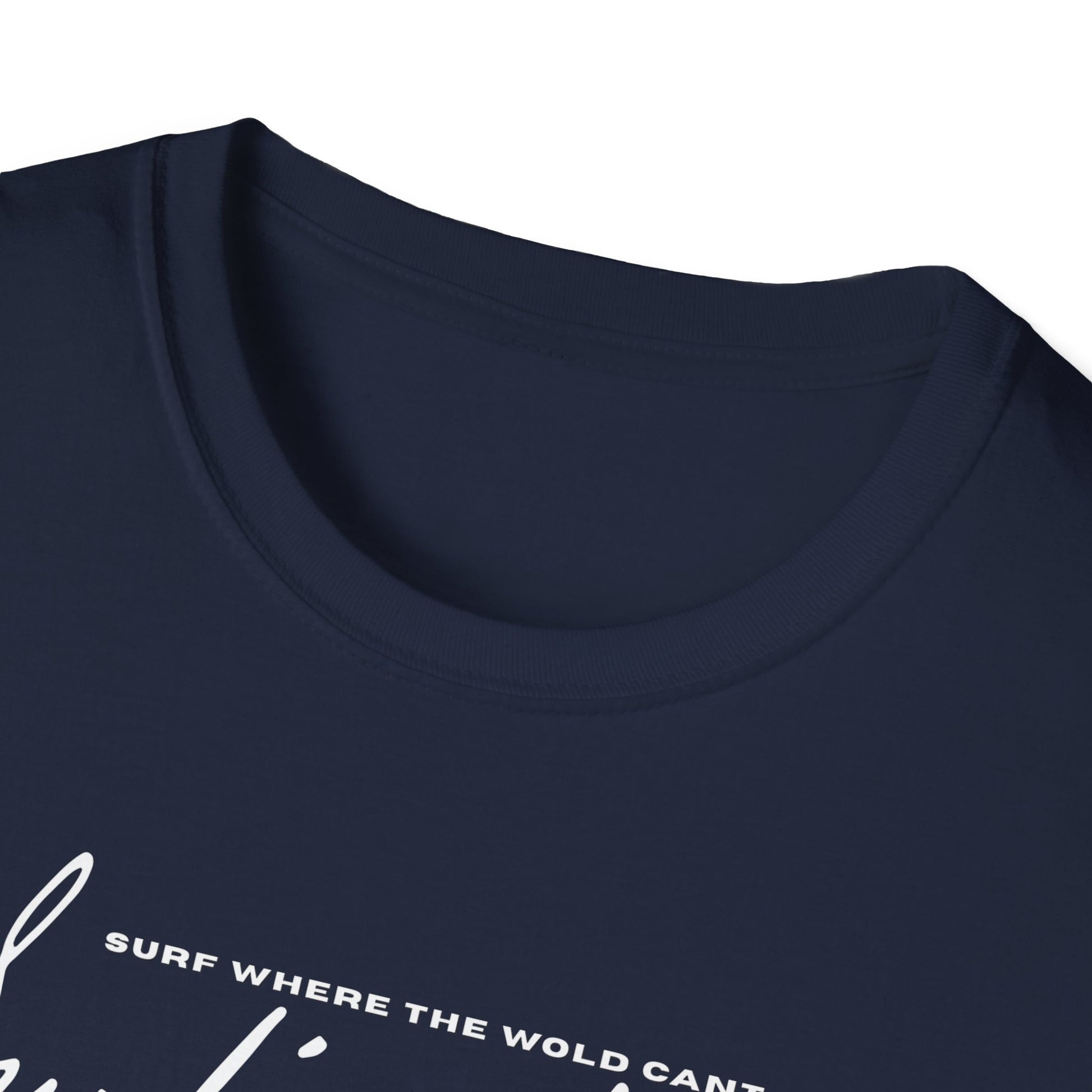 Surf Wear Typography Surf Where the World Can’t Go Graphic Surf’s Up Unisex Softstyle T-Shirt | Beach Vibes, Casual Wear, Gift for Surfers, Summer Style, Christian Apparel