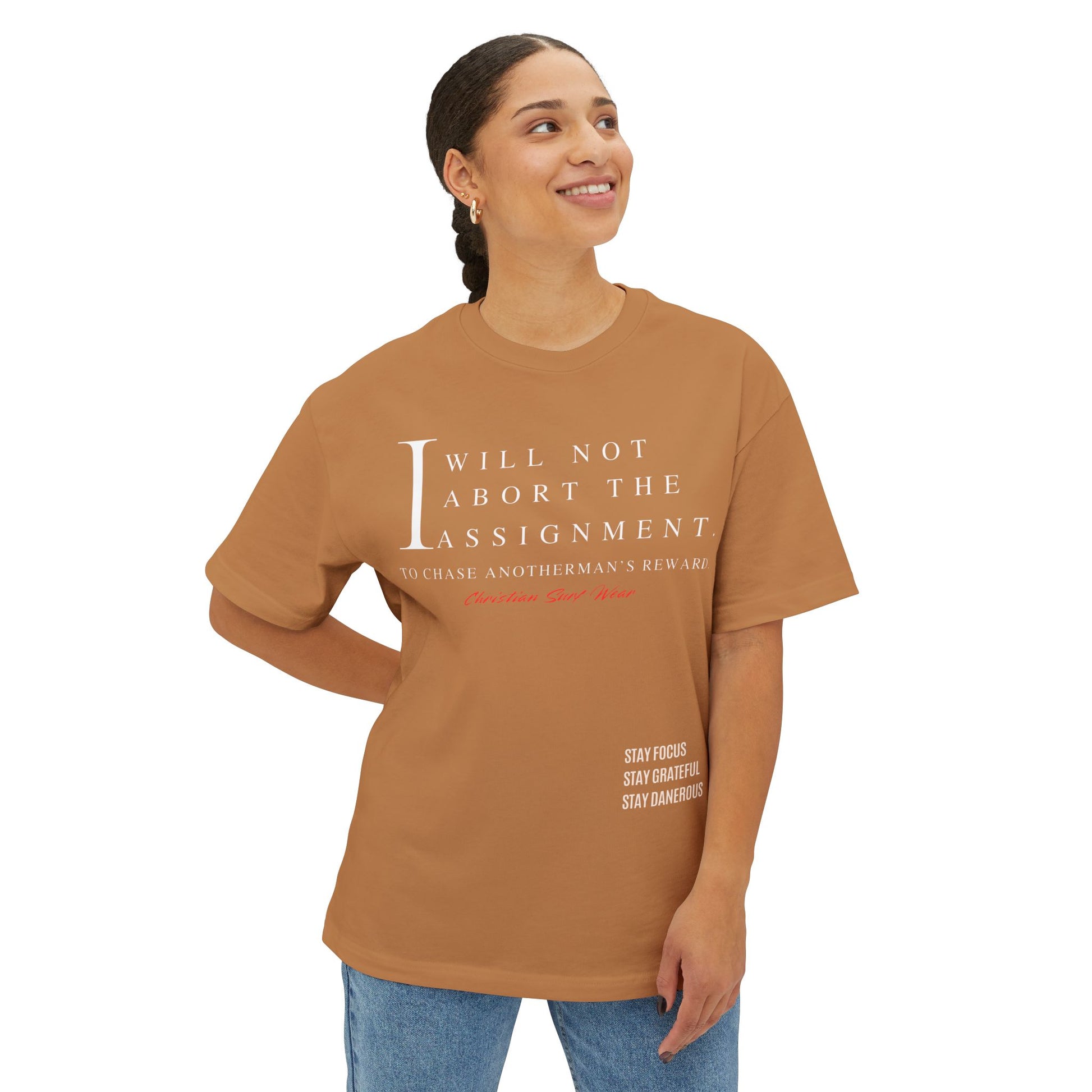 Christian Surf Wear – “I Will Not Abort the Assignment” Spiritual Decree Over Size Tee Unisex Motivational Shirt, Relaxed Fit Graphic Tee, Perfect Gift for Students, Stay Focus Stay Thankful Stay Dangerous